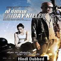 friday killer 2011 hindi dubbed Friday Killer (2011) Hindi Dubbed Full Movie Watch Online HD Print Free Download