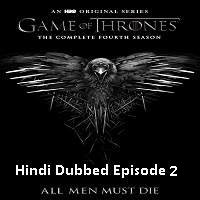 game of thrones season 4 2014 hindi dubbed episode 2 watch online