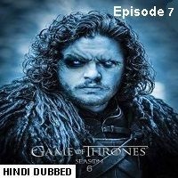 game of thrones season 6 2016 hindi dubbed episode 7