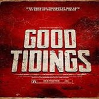 good tidings 2016 full movie Good Tidings (2016) Full Movie Watch Online HD Print Free Download