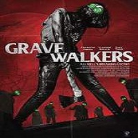 grave walkers 2016 full movie Grave Walkers (2016) Full Movie Watch Online HD Print Free Download