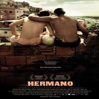 hermano 2010 hindi dubbed full movie Hermano (2010) Hindi Dubbed Full Movie Watch Online HD Print Free Download