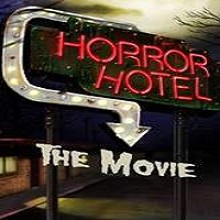 horror hotel the movie 2016 full movie Horror Hotel the Movie (2016) Full Movie Watch Online HD Free Download