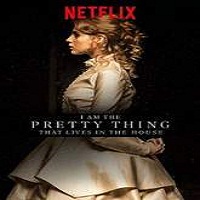 i am the pretty thing that lives in the house 2016 full movie I Am the Pretty Thing That Lives in the House (2016) Full Movie Watch Online Free Download