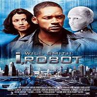 i robot 2004 hindi dubbed full movie I, Robot (2004) Hindi Dubbed Full Movie Watch Online HD Free Download