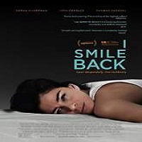 i smile back 2015 full movie I Smile Back (2015) Full Movie Watch Online HD Print Free Download