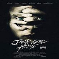 jack goes home 2016 full movie Jack Goes Home (2016) Full Movie Watch Online HD Print Free Download