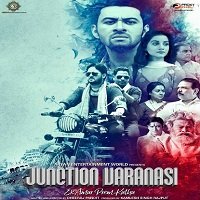 junction varanasi 2019 hindi full movie Junction Varanasi (2019) Hindi Full Movie Watch Online HD Print Free Download