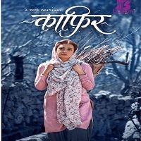 kaafir 2019 hindi season 1 ep 1 8 complete watch