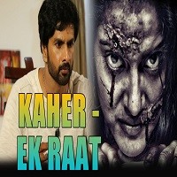 kaher ek raat 2019 hindi dubbed full movie Kaher Ek Raat (2019) Hindi Dubbed Full Movie Watch Online HD Print Free Download