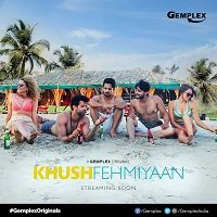 khushfehmiyaan 2019 hindi season 1 Khushfehmiyaan (2019) Hindi Season 1 Watch Online HD Print Free Download