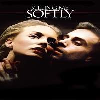 killing me softly 2002 hindi dubbed full movie Killing Me Softly (2002) Hindi Dubbed Full Movie Watch Online HD Print Free Download