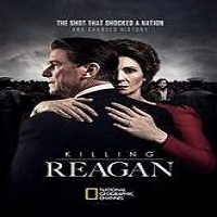 killing reagan 2016 full movie Killing Reagan (2016) Full Movie Watch Online HD Print Free Download
