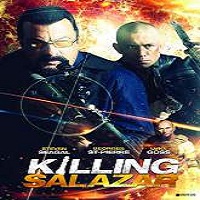 killing salazar 2016 full movie Killing Salazar (2016) Full Movie Watch Online HD Print Free Download