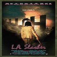 l L.A. Slasher (2015) Full Movie Watch Online HD Print Free Download