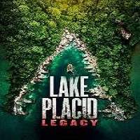 lake placid legacy 2018 full movie Lake Placid: Legacy (2018) Full Movie Watch Online HD Print Free Download