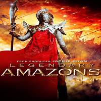legendary amazons 2011 hindi dubbed Legendary Amazons (2011) Hindi Dubbed Full Movie Watch Online HD Print Free Download