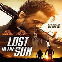 lost in the sun 2015 full movie Lost in the Sun (2015) Full Movie Watch Online HD Print Free Download