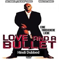 love and a bullet 2002 hindi dubbed full movie Love and a Bullet (2002) Hindi Dubbed Full Movie Watch Online HD Free Download