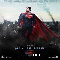 man of steel 2013 hindi dubbed Man of Steel (2013) Hindi Dubbed Full Movie Watch Online HD Print Free Download