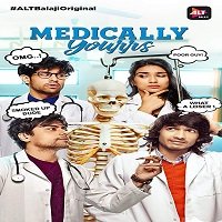 medically yours 2019 season 01 hindi Medically Yours (2019) Season 01 Hindi Complete Watch Online HD Free Download