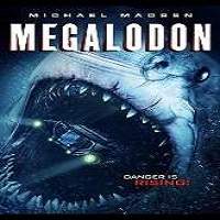 megalodon 2018 full movie Megalodon (2018) Full Movie Watch Online HD Print Free Download