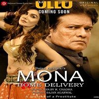 mona home delivery 2019 hindi ullu web series watch Mona Home Delivery (2019) Hindi Ullu Web Series Watch Online HD Free Download