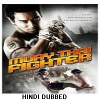 muay thai fighter 2007 hindi dubbed full movie Muay Thai Fighter (2007) Hindi Dubbed Full Movie Watch Online HD Print Free Download