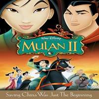 mulan ii 2004 hindi dubbed full movie Mulan II (2004) Hindi Dubbed Full Movie Watch Online HD Free Download