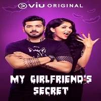 my girlfriends secret 2019 hindi season 1 My Girlfriends Secret (2019) Hindi Season 1 Watch Online HD Print Free Download
