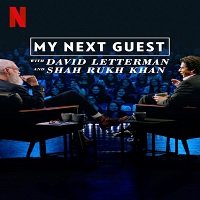 my next guest with david letterman and shah rukh khan 2019 hindi My Next Guest with David Letterman and Shah Rukh Khan (2019) Hindi Show Watch Free Download