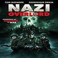nazi overlord 2018 full movie Nazi Overlord (2018) Full Movie Watch Online HD Print Free Download