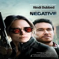 negative 2017 hindi dubbed full movie watch online Negative (2017) Hindi Dubbed Full Movie Watch Online HD Print Free Download