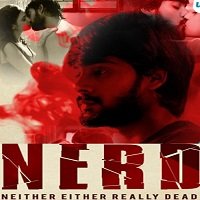 neither either really dead nerd 2019 hindi season 1 Neither Either Really Dead (NERD 2019) Hindi Season 1 Complete Watch Online HD Print Download