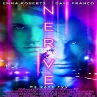 nerve 2016 full movie Nerve (2016) Full Movie Watch Online HD Print Free Download