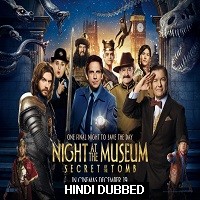 night at the museum 3 secret of the tomb 2014 hindi dubbed Night At The Museum 3: Secret Of The Tomb (2014) Hindi Dubbed Full Movie Watch Download