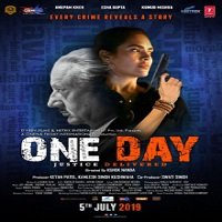one day justice delivered 2019 hindi full movie One Day: Justice Delivered (2019) Hindi Full Movie Watch Online HD Print Free Download