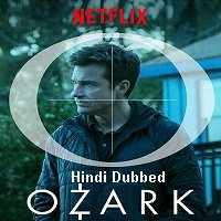 ozark 2020 hindi dubbed season 1 complete watch Ozark (2017) Hindi Dubbed Season 1 Complete Watch Online HD Print Free Download