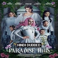 paradise hills 2019 hindi dubbed