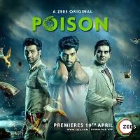 poison 2019 hindi episide 1 6 web series Poison (2019) Hindi (Episode 1-6) Web Series Watch Online HD Free Download