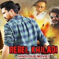 rebel khiladi lover 2019 hindi dubbed Rebel Khiladi (Lover 2019) Hindi Dubbed Full Movie Watch Online HD Print Free Download