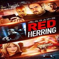 red herring 2015 full movie Red Herring (2015) Full Movie Watch Online HD Print Quality Free Download