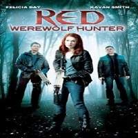 red werewolf hunter 2010 hindi dubbed full movie Red: Werewolf Hunter (2010) Hindi Dubbed Full Movie Watch Online HD Free Download