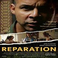 reparation 2016 full movie Reparation (2016) Full Movie Watch Online HD Print Free Download