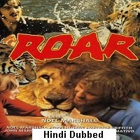 roar 1981 hindi dubbed full movie watch online Roar (1981) Hindi Dubbed Full Movie Watch Online HD Print Free Download