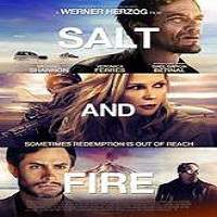 salt and fire 2016 full movie Salt and Fire (2016) Full Movie Watch Online HD Print Free Download