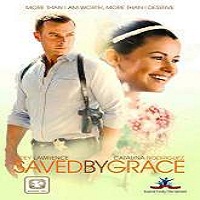 saved by grace 2016 full movie Saved by Grace (2016) Full Movie Watch Online HD Print Free Download
