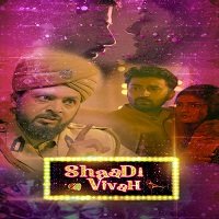 shaadi vivah 2020 hindi season 1 Shaadi Vivah (2020) Hindi Season 1 Watch Online HD Print Free Download