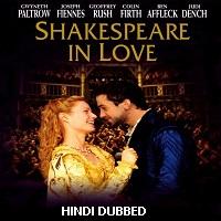 shakespeare in love 1998 hindi dubbed full movie Shakespeare In Love (1998) Hindi Dubbed Full Movie Watch Online HD Print Free Download