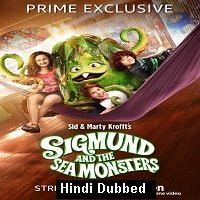 sigmund and the sea monsters 2016 hindi dubbed season 1 complete Sigmund And The Sea Monsters (2016) Hindi Dubbed Season 1 Watch Online Free Download